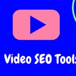 video seo tools