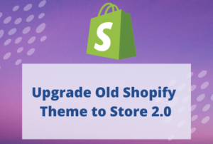 upgrade shopify theme